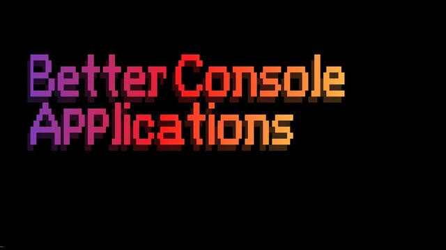 Talk about Console Applications